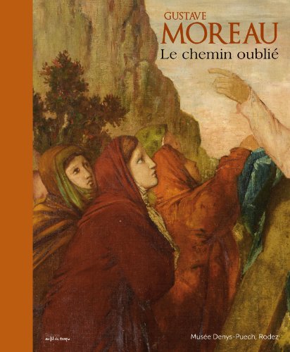 Gustave Moreau, Le chemin oublié