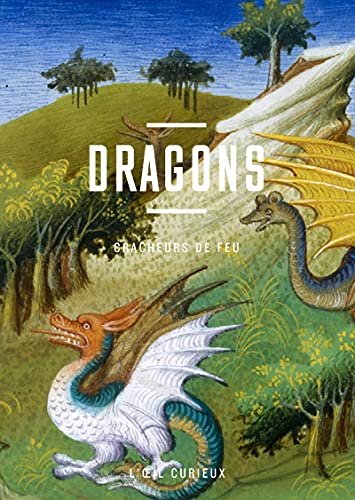 Dragons, cracheurs de feu